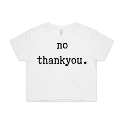 No thankyou - Crop Tee Thumbnail